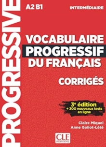 Vocabulaire progressif du francais: Niveau intermediaire (A2/B1) Corriges