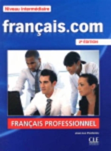 Francais.com Nouvelle edition : Livre de l'eleve 2 & DVD-Rom, DVD-ROM Book Francais.com Nouvelle edition : Livre de l'eleve 2 & DVD-Rom, DVD-ROM Book