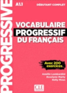 Vocabulaire progressif du francais - Nouvelle edition : Livre A1.1 + CD + App