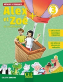 Alex et Zoe + 3: Livre de l'eleve + CD
