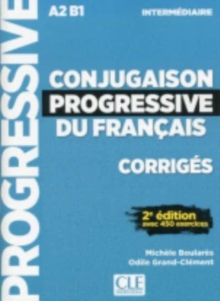 Conjugaison progressive du francais - 2eme edition : Corriges intermediai