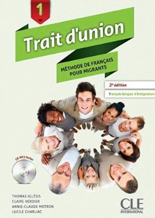 Trait d'union 1 - Niveaux A1.1/A1 - Livre de l'eleve + CD