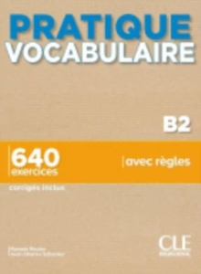 Pratique vocabulaire : Livre B2 + corriges + Audio en ligne