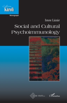 Social and cultural psychoimmunology