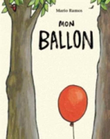 Mon ballon, Paperback / softback Book Mon ballon, Paperback / softback Book