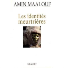 Les identites meurtrieres