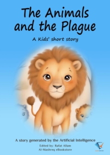 The Animals and the Plague : AI Kids' Stories