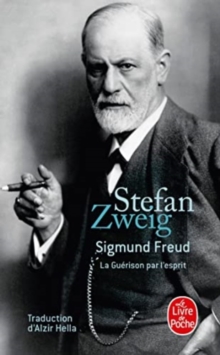 Sigmund Freud, la guerison par l'esprit