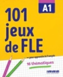 100% Jeux De FLE - 101 Jeux De Vocabulaire A1 - Cahier De Jeux