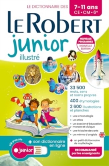 Le Robert Junior Illustre et son dictionnaire en ligne : Ilustrated French Dictionary for Primary School with free access to the online dictionary