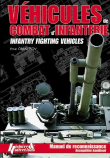 Infantry Fighting Vehicles, Hardback Book Infantry Fighting Vehicles, Hardback Book