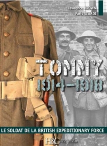 Tommy 1914-1918 : Le Soldat De La British Expeditionary Force, Hardback Book Tommy 1914-1918 : Le Soldat De La British Expeditionary Force, Hardback Book