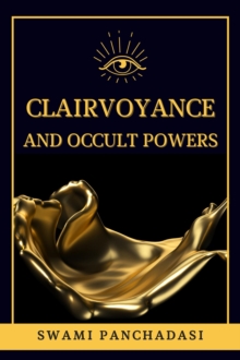 Clairvoyance and Occult Powers