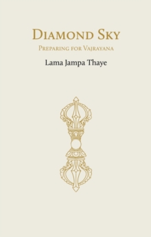 Diamond Sky : Preparing for Vajrayana