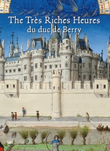 The Tres Riches Heures du duc de Berry, Hardback Book The Tres Riches Heures du duc de Berry, Hardback Book