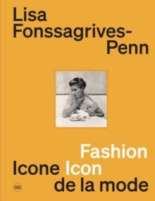 Lisa Fonssagrives-Penn : Fashion Icon