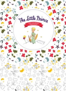The Little Prince: The Coloring Portfolio, Hardback Book The Little Prince: The Coloring Portfolio, Hardback Book