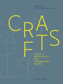 Crafts : Today's Anthology for Tomorrow's Crafts