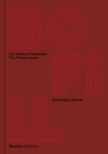 Ricardo Bofill : Les Annees francaises/The French Years