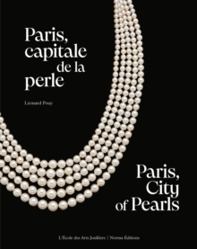 Paris, City of Pearls : A Historical Heyday for Jewelry