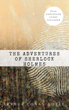 Arthur Conan Doyle: The Adventures of Sherlock Holmes (The Sherlock Holmes novels and stories #3)