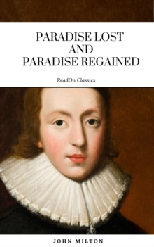 Paradise Lost and Paradise Regained