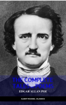 Edgar Allan Poe: Complete Tales and Poems: The Black Cat, The Fall of the House of Usher, The Raven, The Masque of the Red Death...