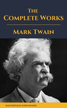 The Complete Works of Mark Twain