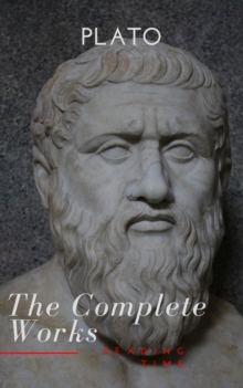 Plato: The Complete Works (31 Books)