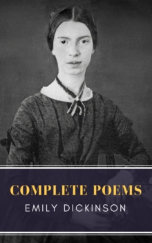 Emily Dickinson: Complete Poems