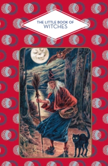 The Little Book of Witches, Hardback Book The Little Book of Witches, Hardback Book