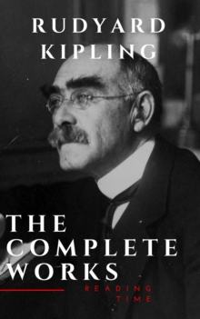 The Complete Works of Rudyard Kipling