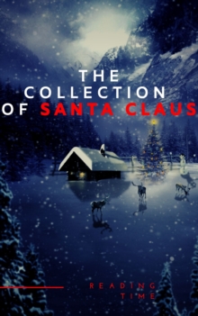 The Collection of Santa Claus (Illustrated Edition)