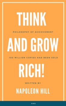 Think and Grow Rich!