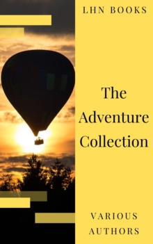 The Adventure Collection: Treasure Island, The Jungle Book, Gulliver's Travels, White Fang...