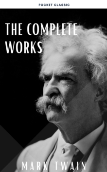 The Complete Works of Mark Twain