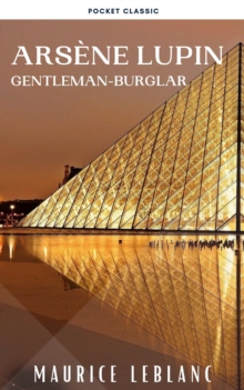 Arsene Lupin, gentleman-burglar