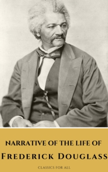 Narrative of the Life of Frederick Douglass