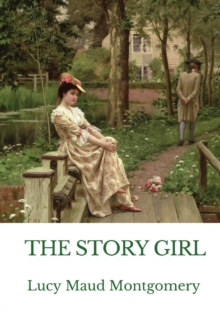 The Story Girl : A novel by L. M. Montgomery narrating the adventures of a group of young cousins and their friends in a rural community on Prince Edward Island, Canada.