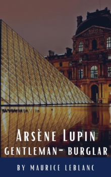 Arsene Lupin, gentleman-burglar