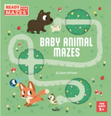 Ready for Mazes: Baby Animal Mazes