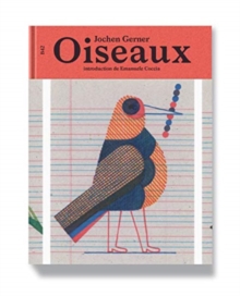 B42 Jochen Gerner - Oiseaux - Real And Imaginary Chromatic Inventory
