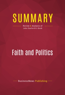 Summary: Faith and Politics