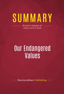 Summary: Our Endangered Values