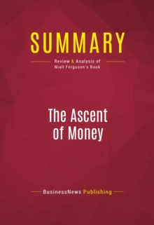 Summary: The Ascent of Money