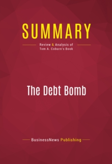 Summary: The Debt Bomb