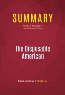 Summary: The Disposable American