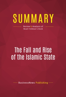 Summary: The Fall and Rise of the Islamic State