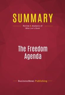 Summary: The Freedom Agenda