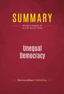 Summary: Unequal Democracy